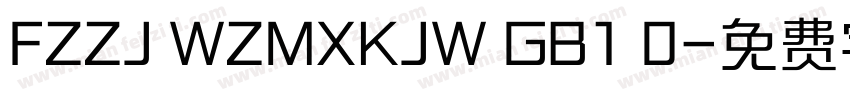 FZZJ WZMXKJW GB1 0字体转换